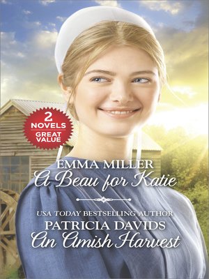 cover image of A Beau for Katie / An Amish Harvest